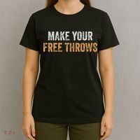 Basketball Lovers Gifts Make Your Free Throws T-Shirt thumb 4