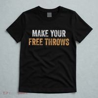 Basketball Lovers Gifts Make Your Free Throws T-Shirt thumb 5