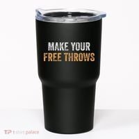 Basketball Lovers Gifts Make Your Free Throws Tumbler thumb 0