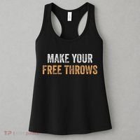 Basketball Lovers Gifts Make Your Free Throws Women's Tank Top thumb 3