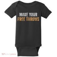 Basketball Lovers Gifts Make Your Free Throws Baby Bodysuit thumb 0