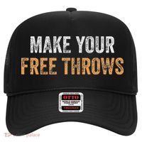 Basketball Lovers Gifts Make Your Free Throws Hat thumb 0