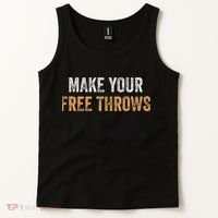 Basketball Lovers Gifts Make Your Free Throws Tank Top thumb 2