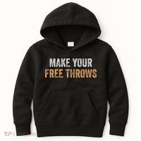 Basketball Lovers Gifts Make Your Free Throws Kids Hoodie thumb 0