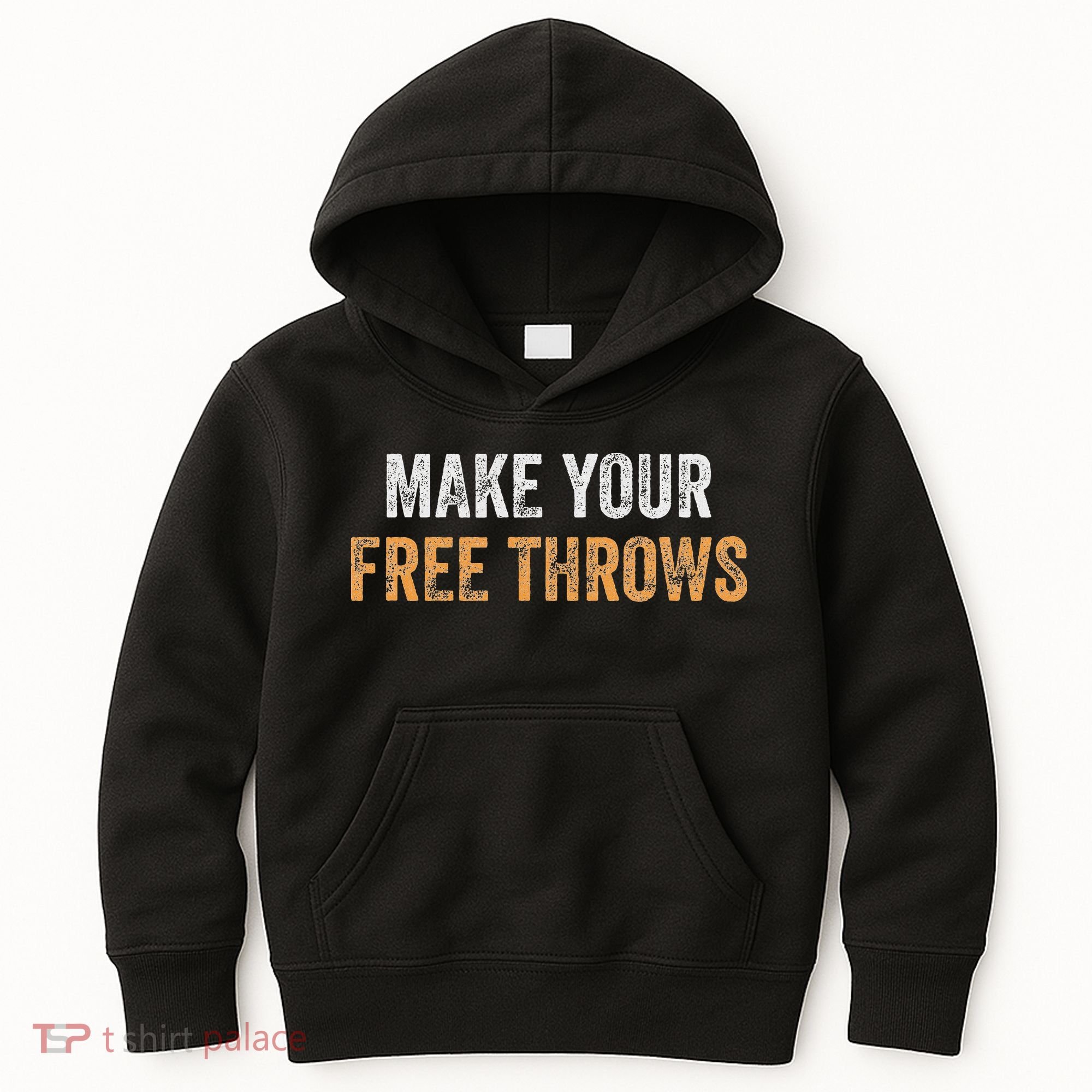 Basketball Lovers Gifts Make Your Free Throws Kids Hoodie