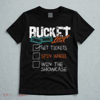 Buckets List Get Tickets Spin Wheel Win Gaming Show Funny T-Shirt thumb 5