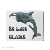 Be Like Gladis The Yacht Sinking Killer Whale Sink The Rich With White Gladys Mousepad thumb 0