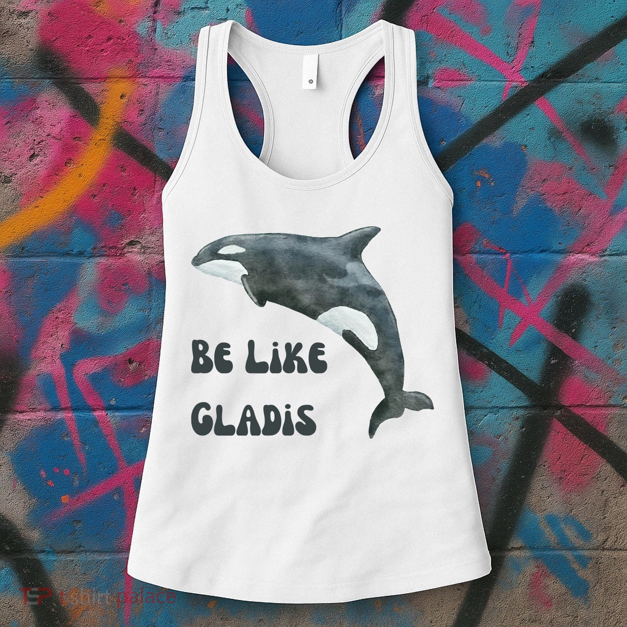 Be Like Gladis The Yacht Sinking Killer Whale Sink The Rich With White Gladys Women's Tank Top