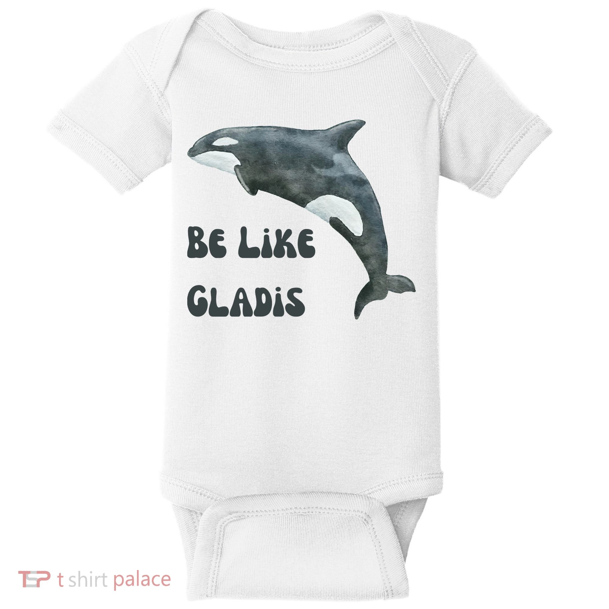 Be Like Gladis The Yacht Sinking Killer Whale Sink The Rich With White Gladys Baby Bodysuit