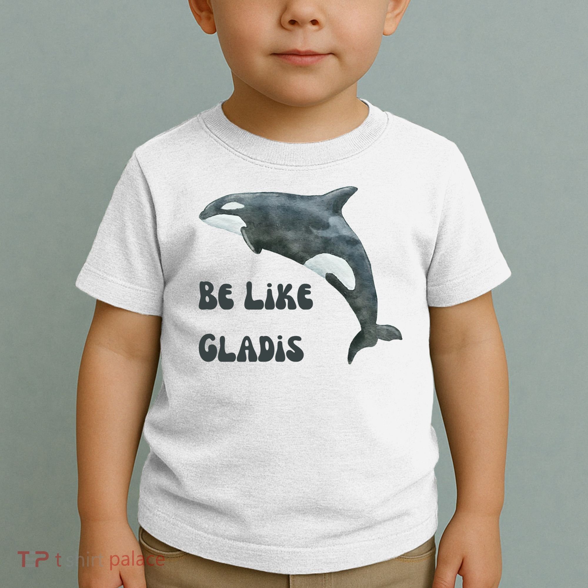 Be Like Gladis The Yacht Sinking Killer Whale Sink The Rich With White Gladys Toddler T-Shirt