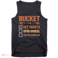 Bucket List Get Tickets Spin Wheel Win The Showcase Checkbox Tank Top thumb 0