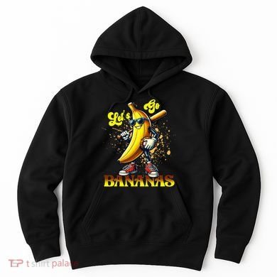 Baseball LetS Go Bananas Hoodie