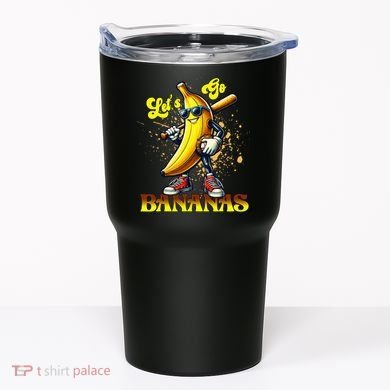 Baseball LetS Go Bananas Tumbler