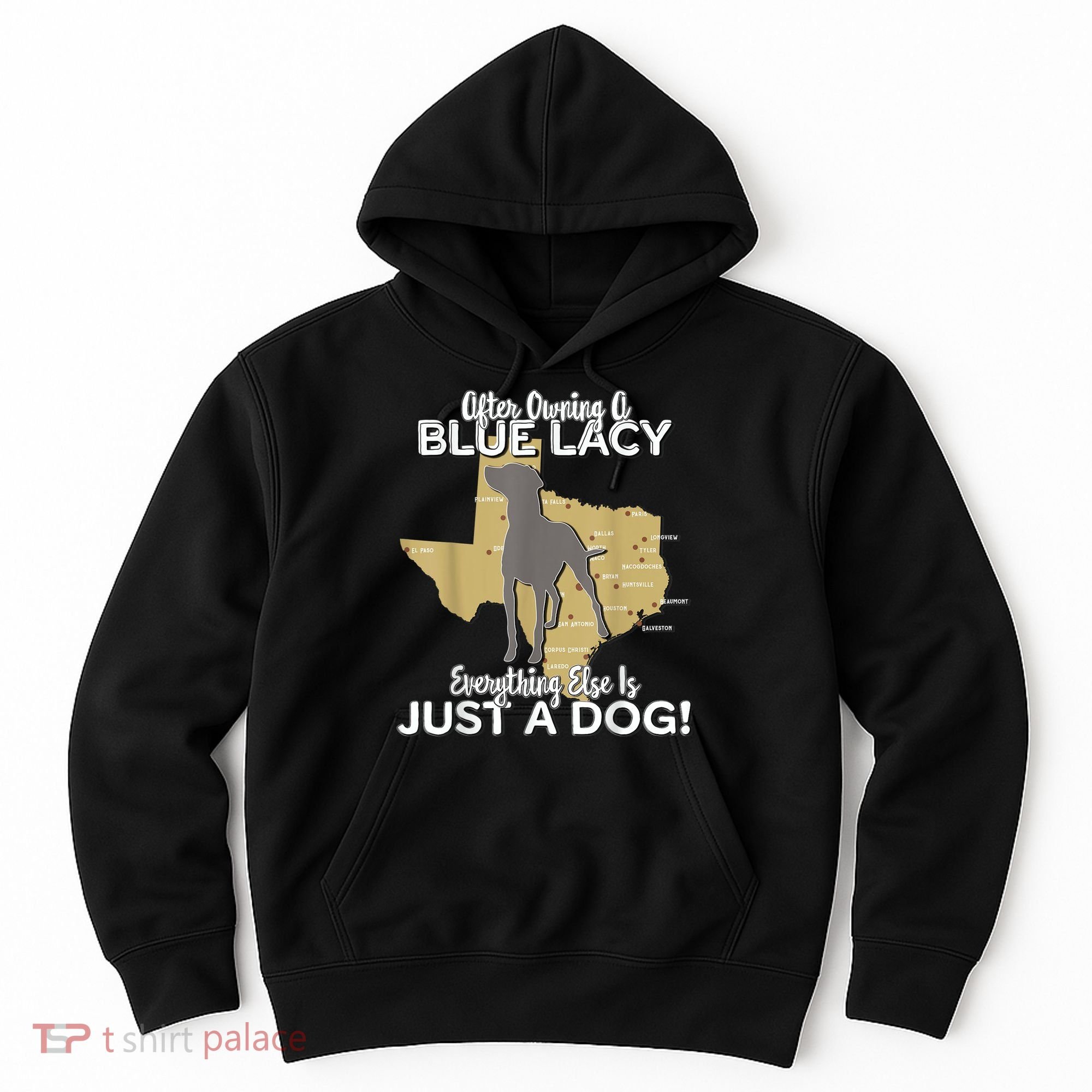 Blue Lacy Hunting Dog Texas State Dog Hoodie