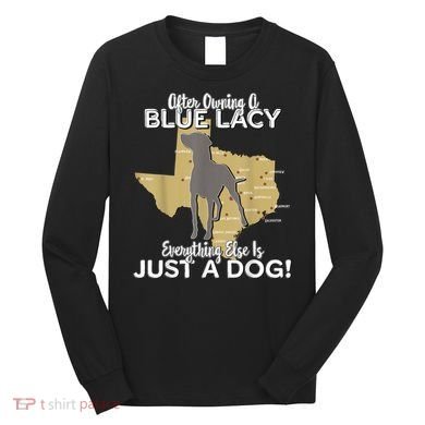 Blue Lacy Hunting Dog Texas State Dog Long Sleeve Shirt