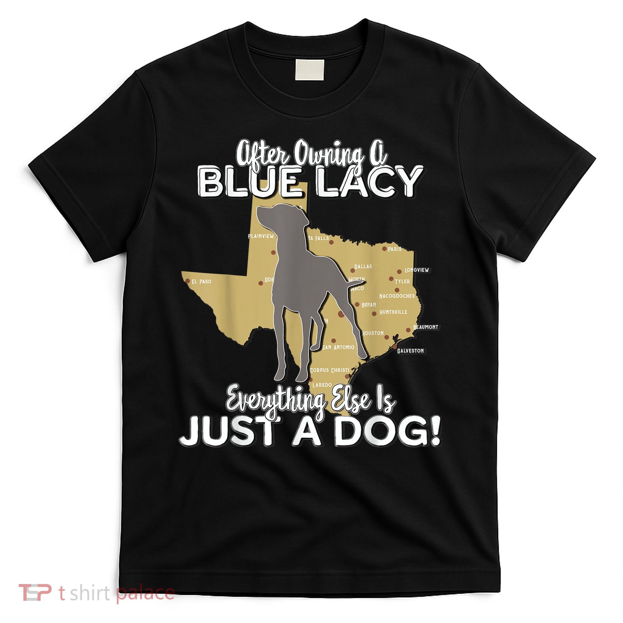 Blue Lacy Hunting Dog Texas State Dog T-Shirt