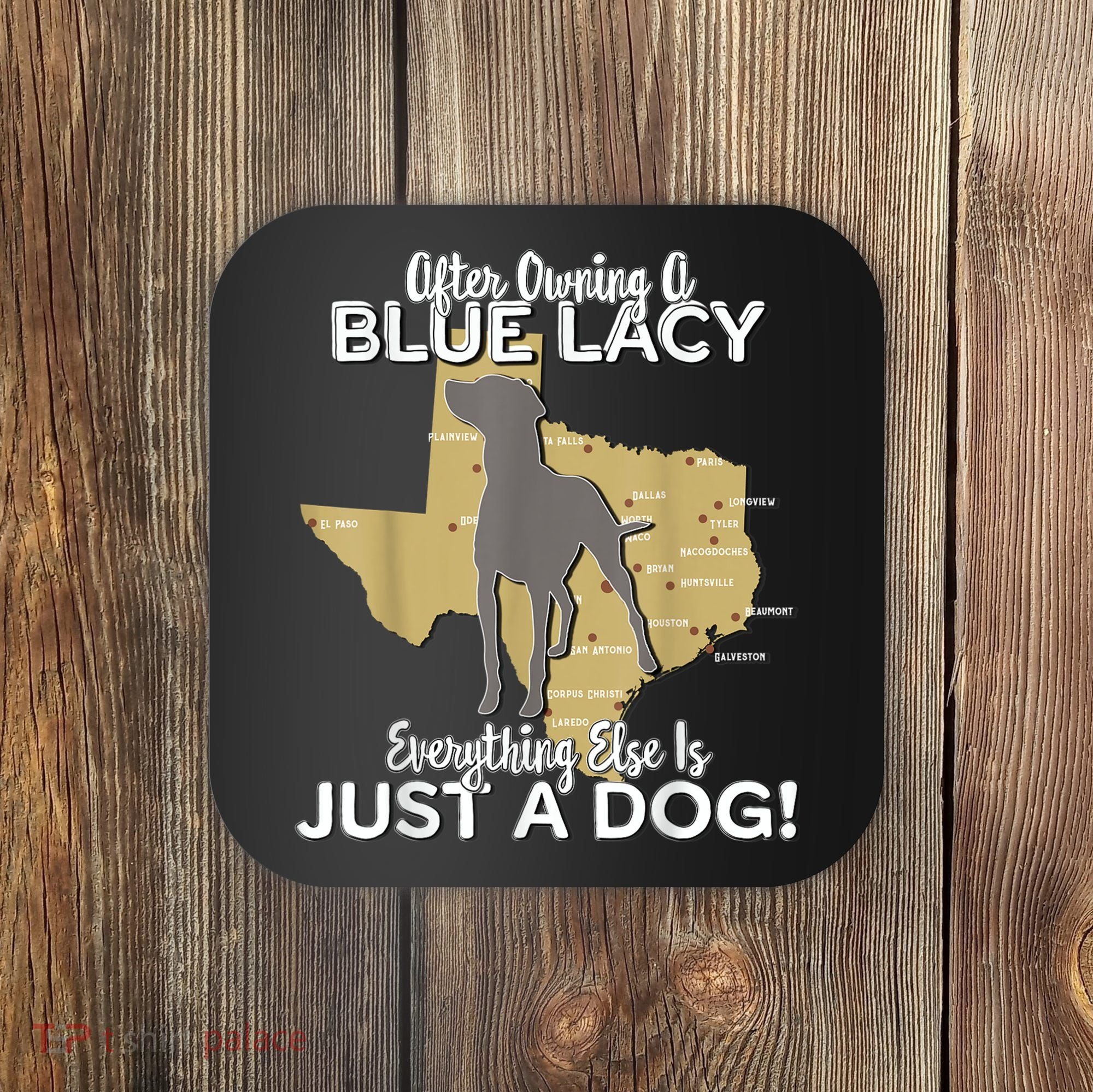 Blue Lacy Hunting Dog Texas State Dog Coaster