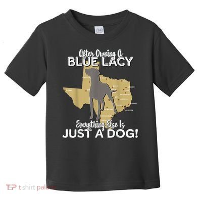 Blue Lacy Hunting Dog Texas State Dog Toddler T-Shirt