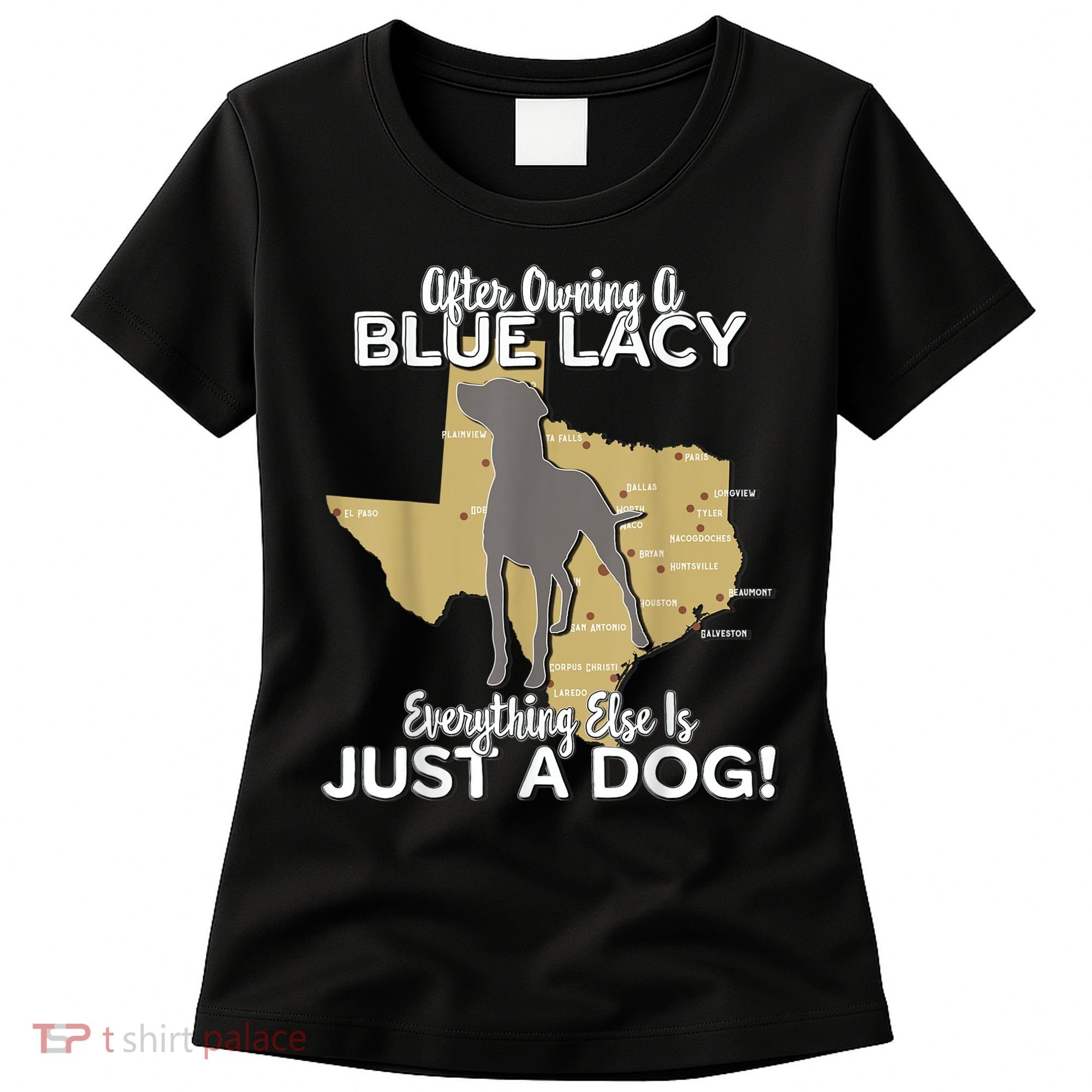 Blue Lacy Hunting Dog Texas State Dog Women's T-Shirt