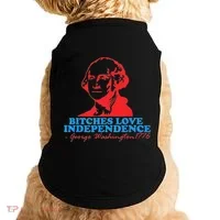 Bitches Love Independence Thomas Jefferson Doggie Tank thumb 0
