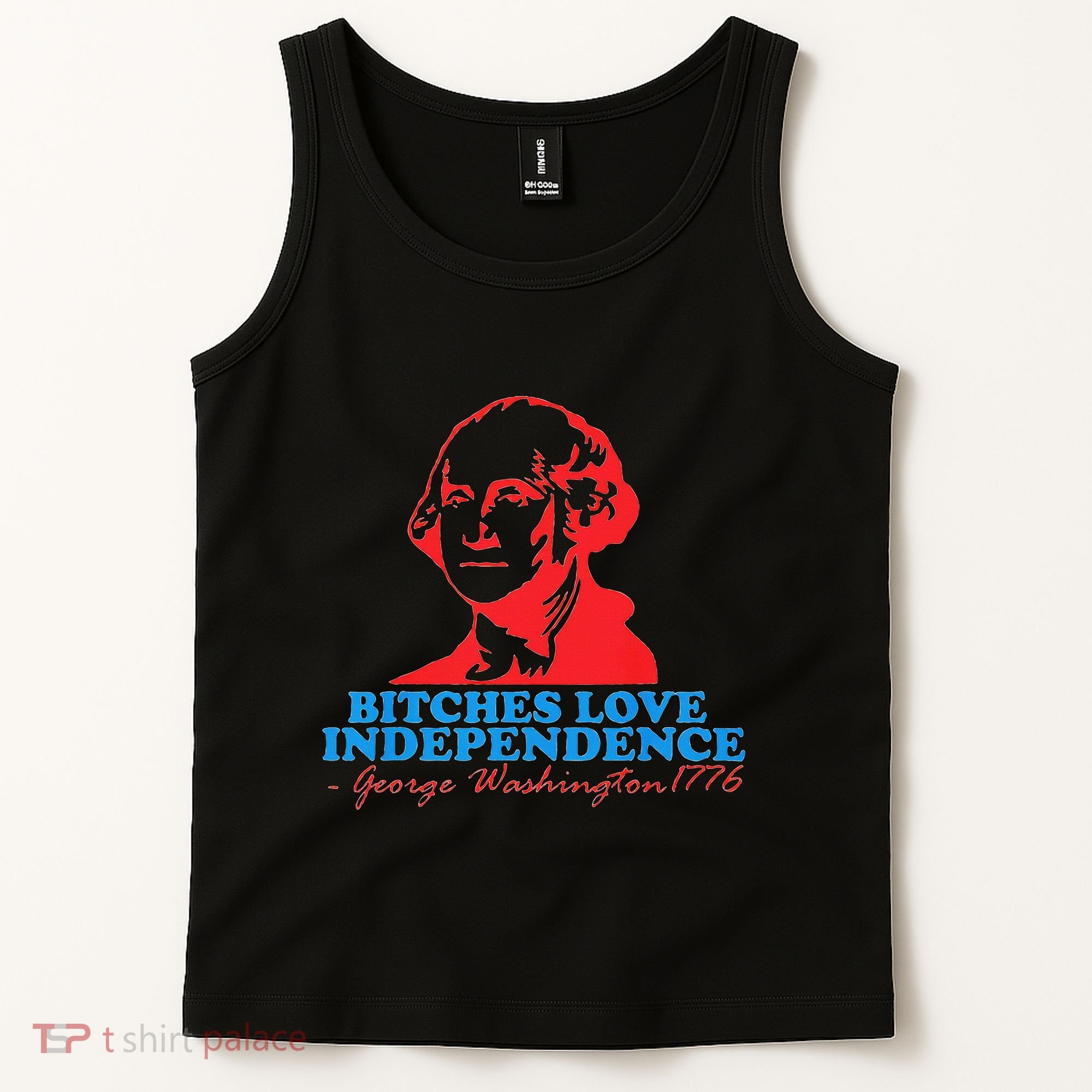 Bitches Love Independence Thomas Jefferson Tank Top