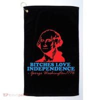 Bitches Love Independence Thomas Jefferson Golf Towel thumb 0
