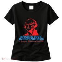 Bitches Love Independence Thomas Jefferson Women's T-Shirt thumb 0
