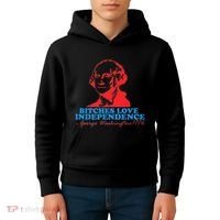 Bitches Love Independence Thomas Jefferson Kids Hoodie thumb 4