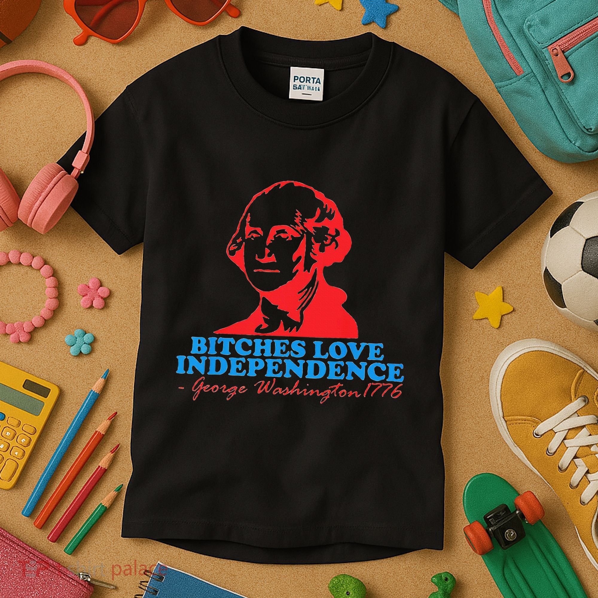 Bitches Love Independence Thomas Jefferson Kids T-Shirt
