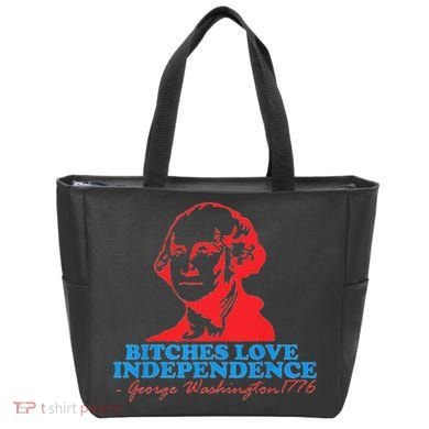 Bitches Love Independence Thomas Jefferson Tote Bag