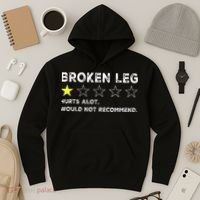 Broken Leg Injury Recovery Funny Get Well Soon Hoodie thumb 3