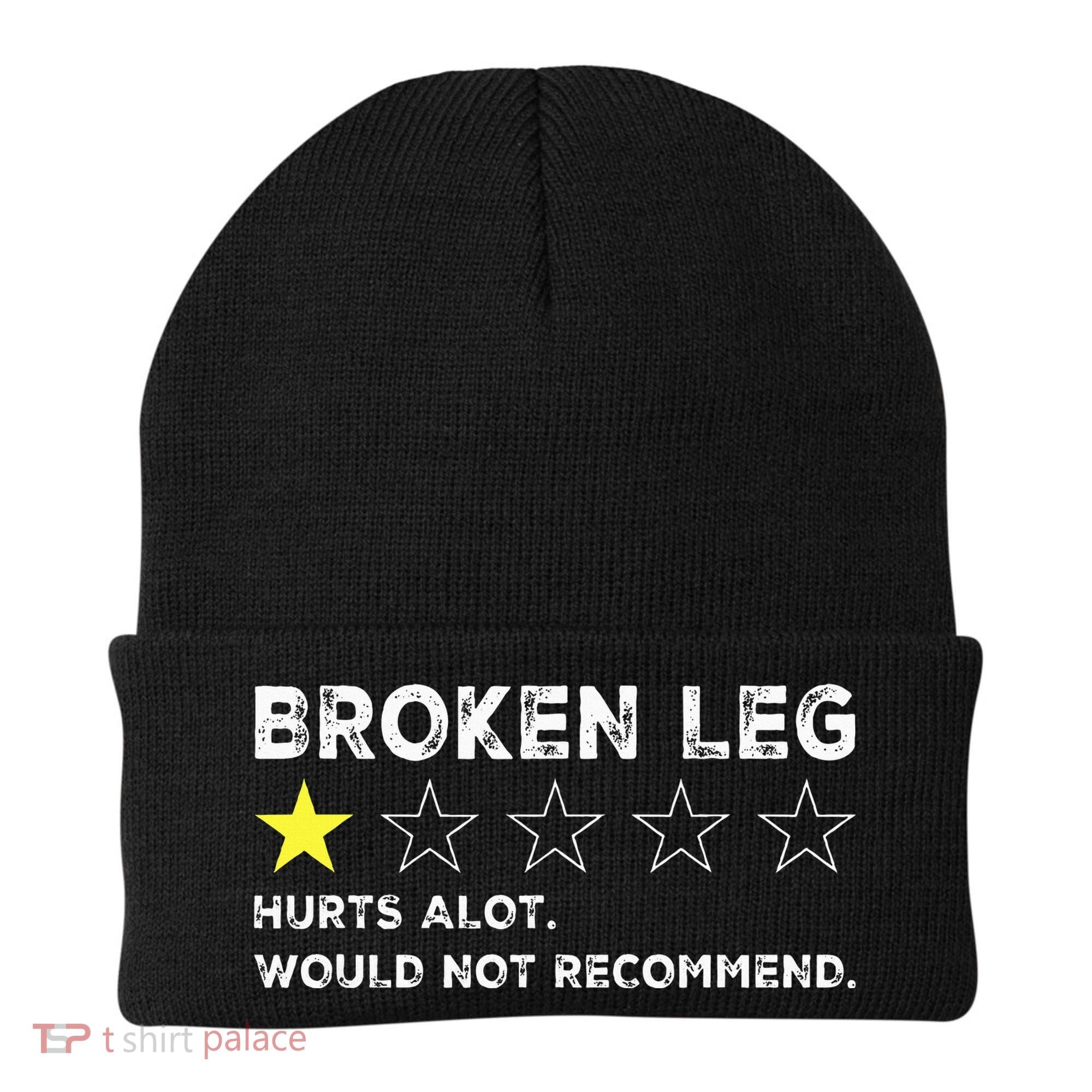 Broken Leg Injury Recovery Funny Get Well Soon Beanie