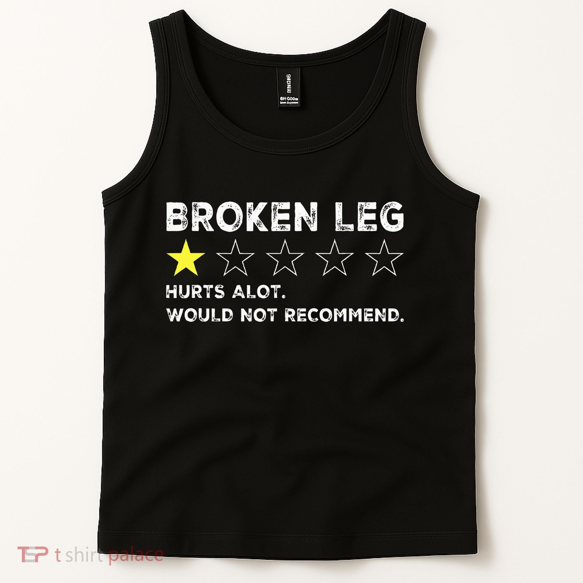 Broken Leg Injury Recovery Funny Get Well Soon Tank Top
