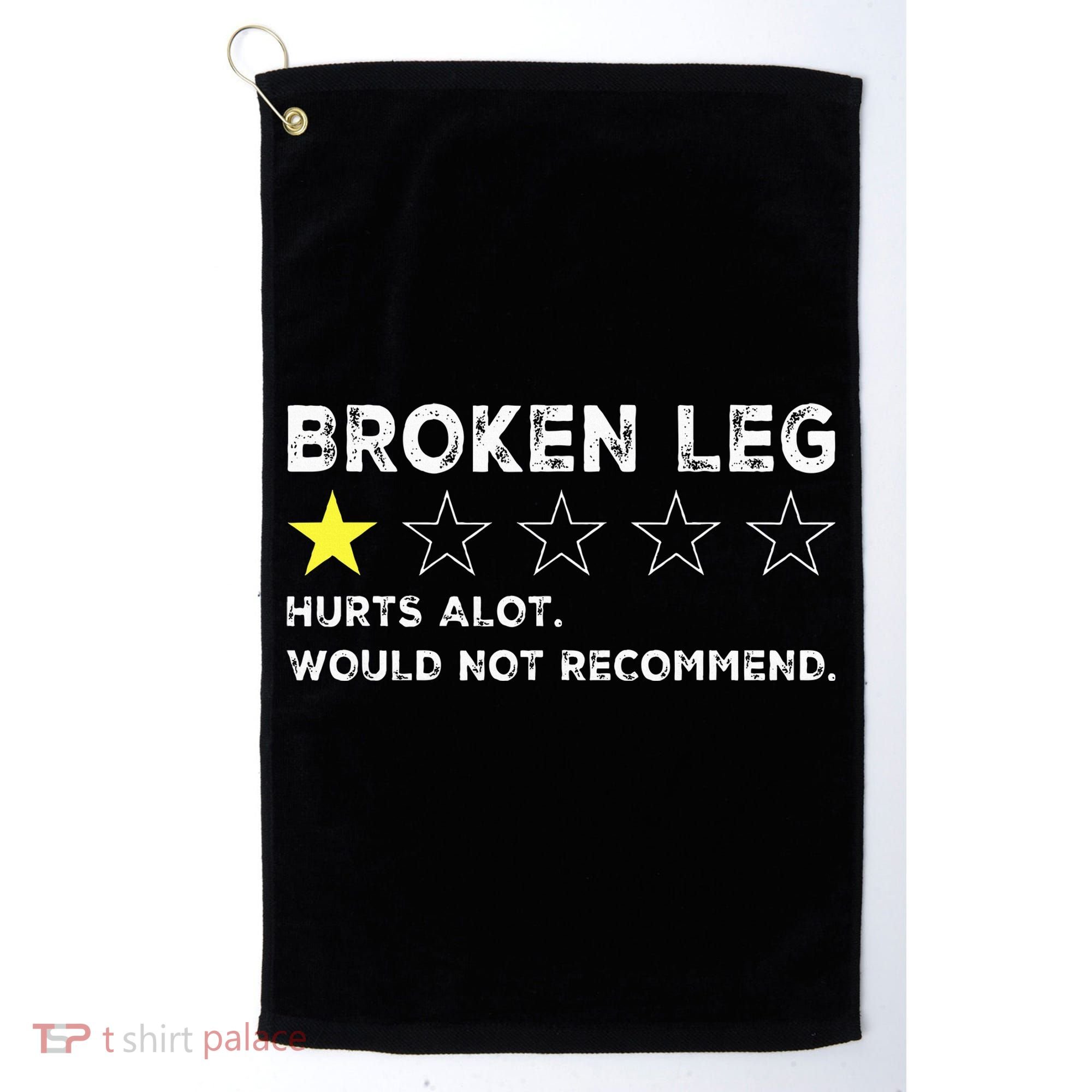 Broken Leg Injury Recovery Funny Get Well Soon Golf Towel