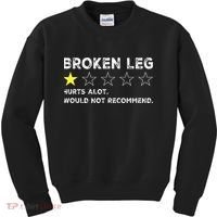 Broken Leg Injury Recovery Funny Get Well Soon Kids Sweatshirt thumb 0