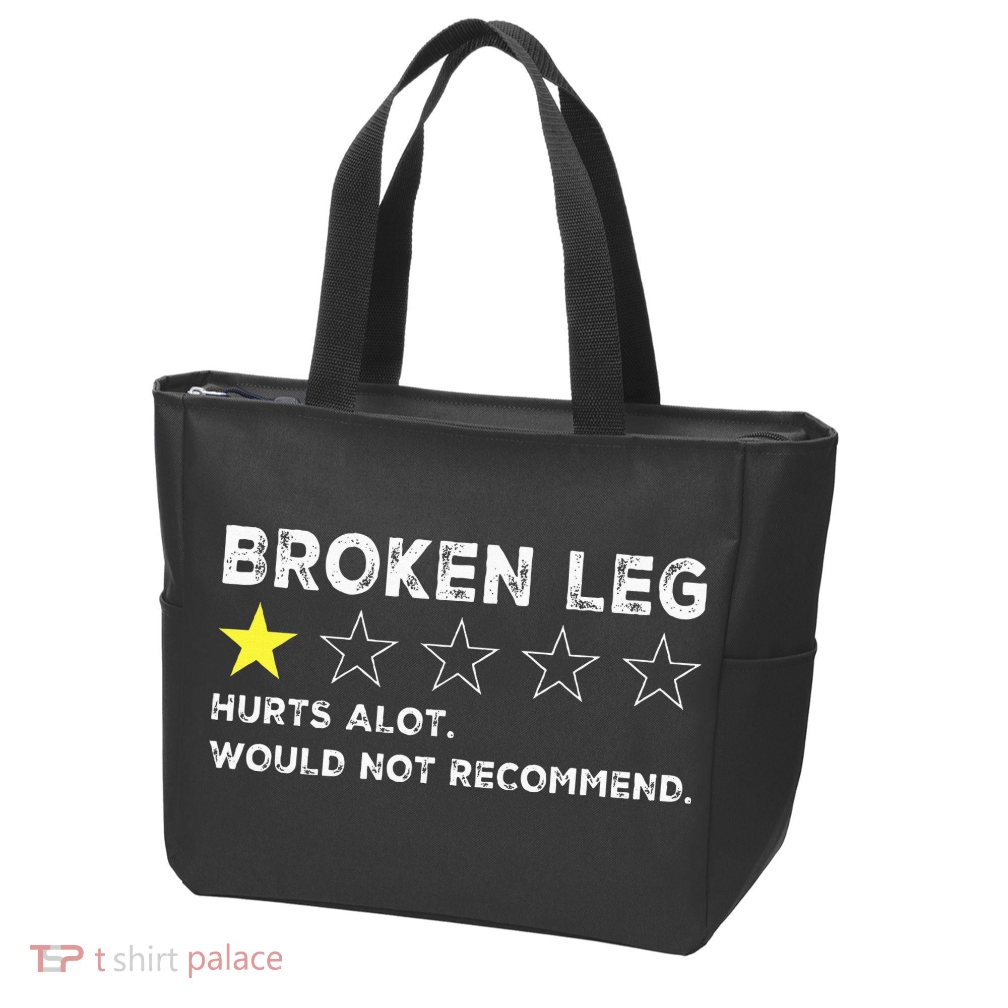 Broken Leg Injury Recovery Funny Get Well Soon Tote Bag