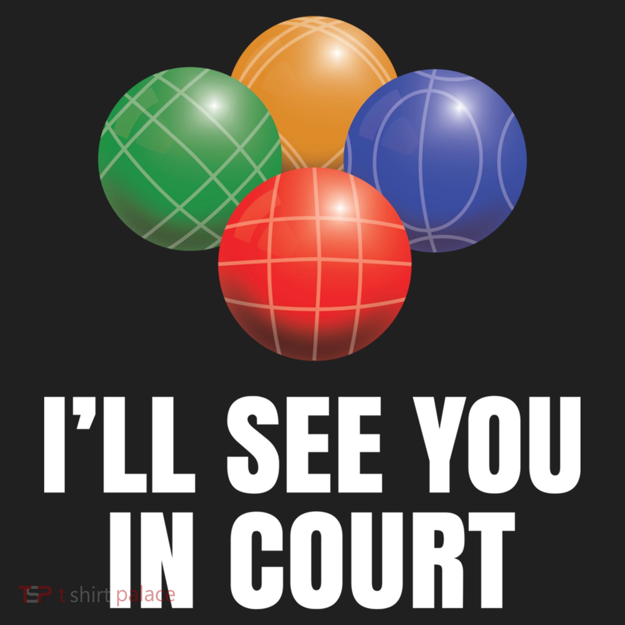 Bocce Legend ILl See You In Court Funny Bocce Ball Cute Gift Women's Sweatshirt
