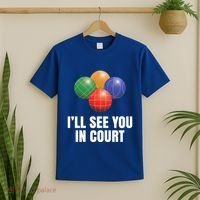 Bocce Legend ILl See You In Court Funny Bocce Ball Cute Gift T-Shirt thumb 2