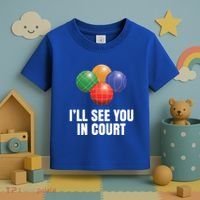 Bocce Legend ILl See You In Court Funny Bocce Ball Cute Gift Toddler T-Shirt thumb 3