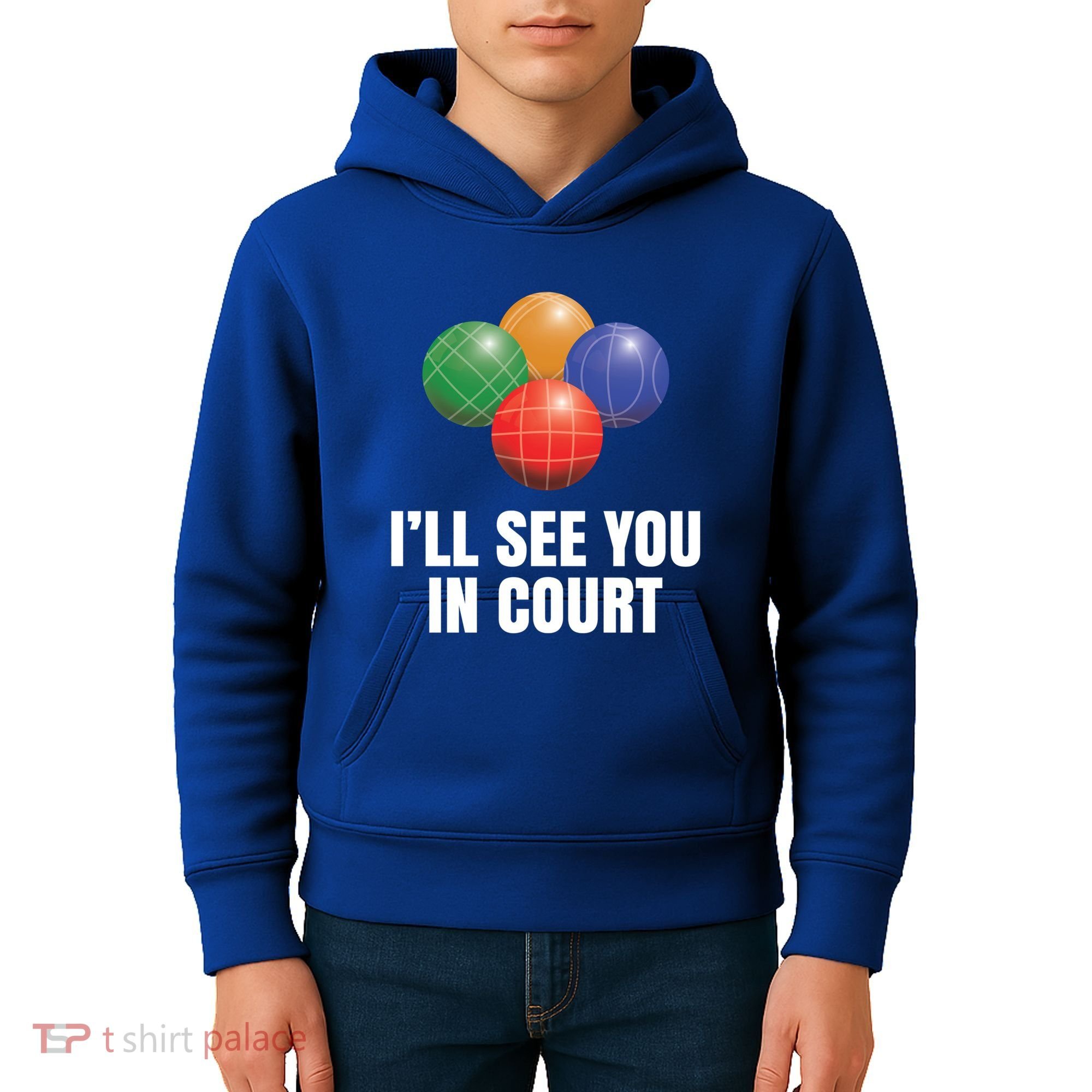 Bocce Legend ILl See You In Court Funny Bocce Ball Cute Gift Kids Hoodie