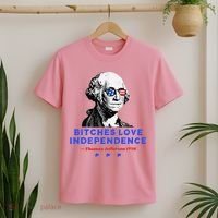 Bitches Love Independence Funny Founding Fathers T-Shirt thumb 2