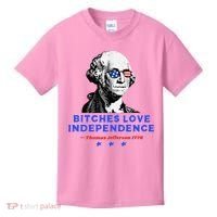 Bitches Love Independence Funny Founding Fathers Kids T-Shirt thumb 0