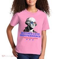 Bitches Love Independence Funny Founding Fathers Kids T-Shirt thumb 2