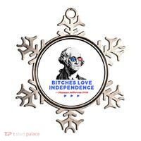 Bitches Love Independence Funny Founding Fathers Ornament thumb 0