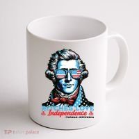 Bitches Love Independence Funny 4th Of July Thomas Jefferson Coffee Mug thumb 1