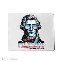 Bitches Love Independence Funny 4th Of July Thomas Jefferson Mousepad thumb 0
