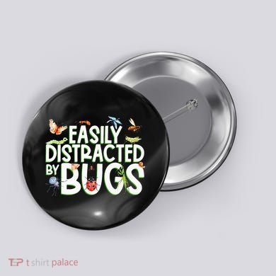 Bug Lover Insect Lover Types Of Bugs Bug Collector Bug Button
