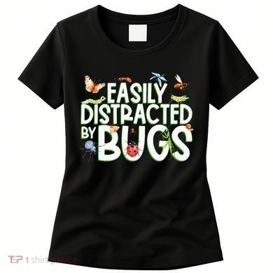Bug Lover Insect Lover Types Of Bugs Bug Collector Bug Women's T-Shirt