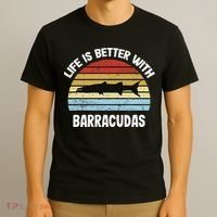 Barracuda Life Is Better With Barracudas T-Shirt thumb 3