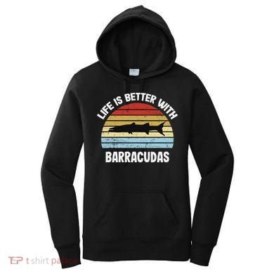Barracuda Life Is Better With Barracudas Women's Hoodie